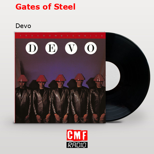 Gates of Steel – Devo