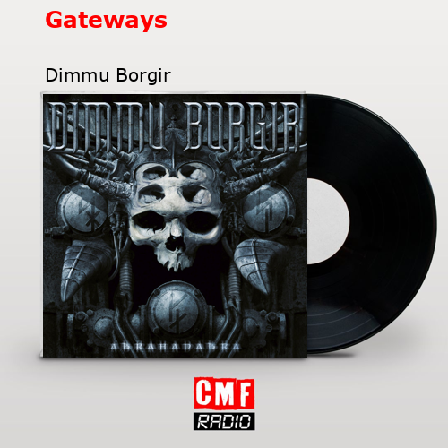 Gateways – Dimmu Borgir