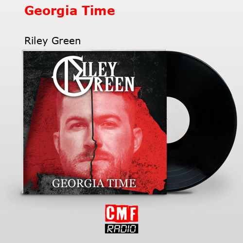 Georgia Time – Riley Green