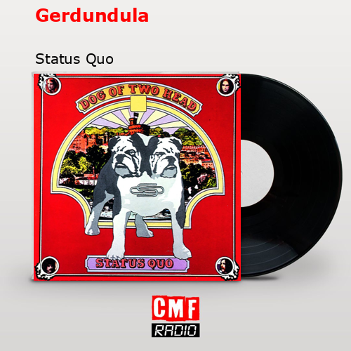 Gerdundula – Status Quo