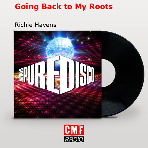 Going Back to My Roots – Richie Havens
