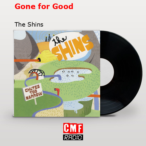 final cover Gone for Good The Shins