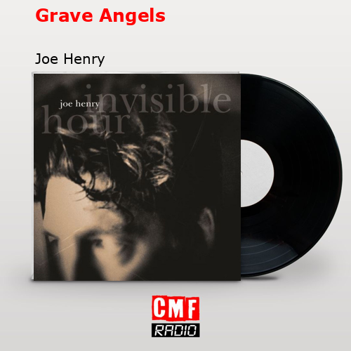 final cover Grave Angels Joe Henry