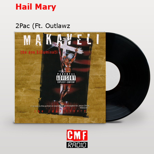 final cover Hail Mary 2Pac Ft. Outlawz