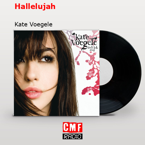 Hallelujah – Kate Voegele