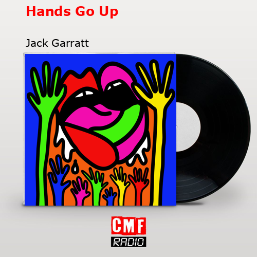 final cover Hands Go Up Jack Garratt