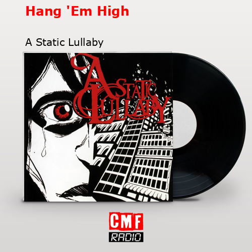 final cover Hang Em High A Static Lullaby