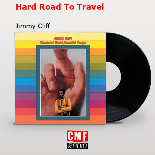 final cover Hard Road To Travel Jimmy Cliff