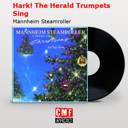 Hark! The Herald Trumpets Sing – Mannheim Steamroller