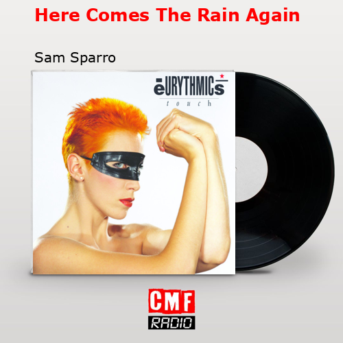 final cover Here Comes The Rain Again Sam Sparro