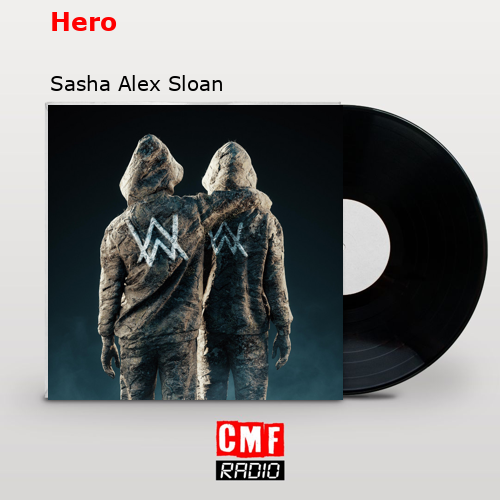 Hero – Sasha Alex Sloan
