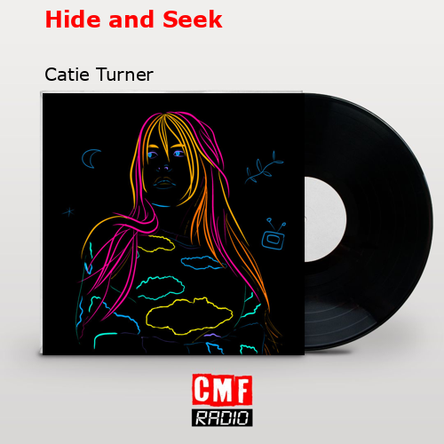 Hide and Seek – Catie Turner