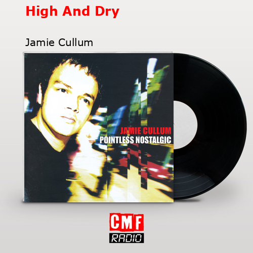 High And Dry – Jamie Cullum