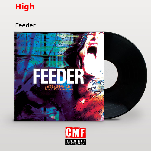 High – Feeder