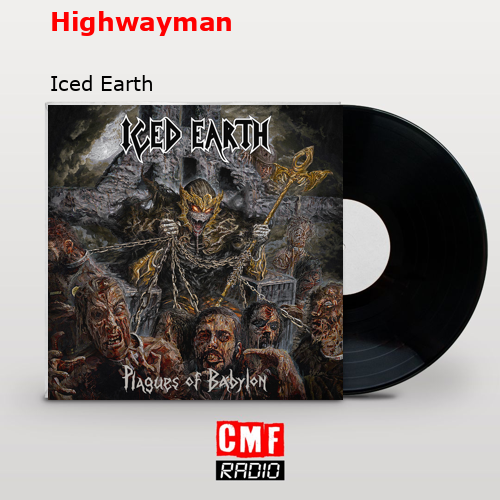 Highwayman – Iced Earth