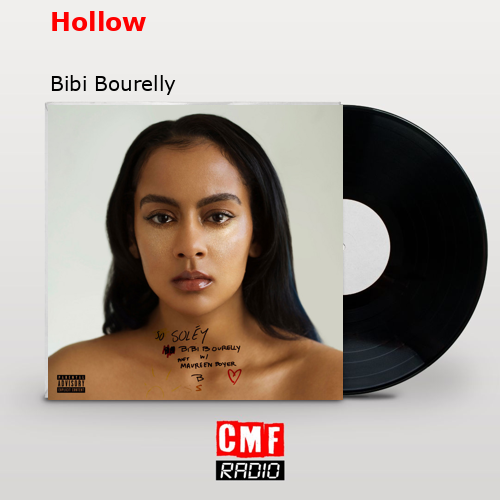 Hollow – Bibi Bourelly