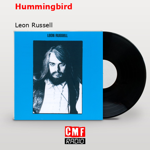 Hummingbird – Leon Russell