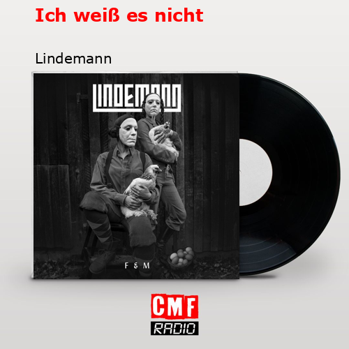 Ich weiß es nicht – Lindemann
