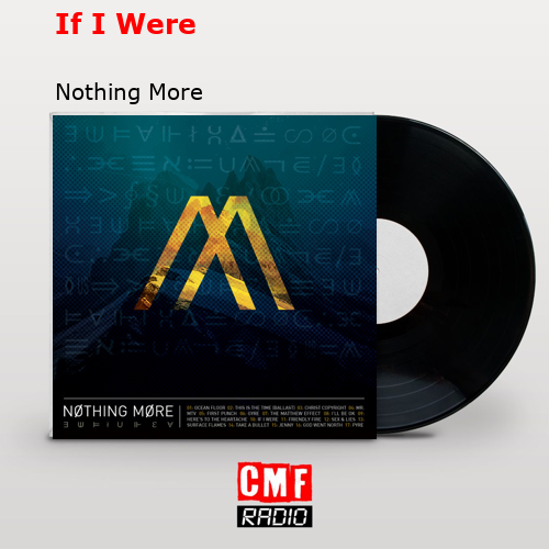 If I Were – Nothing More