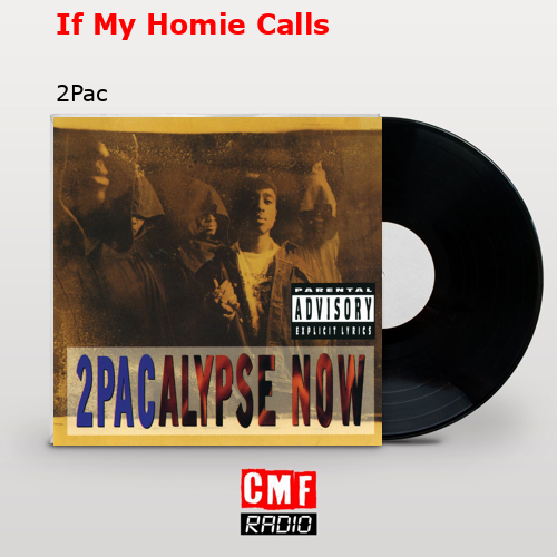 final cover If My Homie Calls 2Pac
