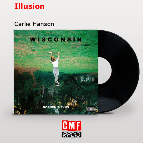 Illusion – Carlie Hanson