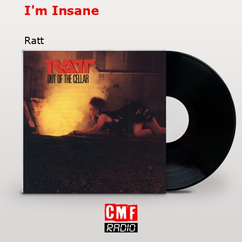 I’m Insane – Ratt