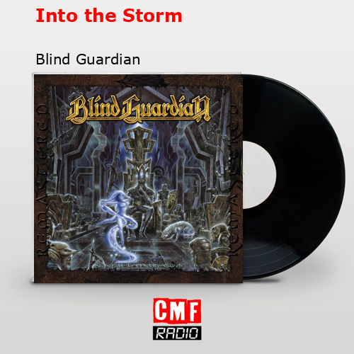 Into the Storm – Blind Guardian