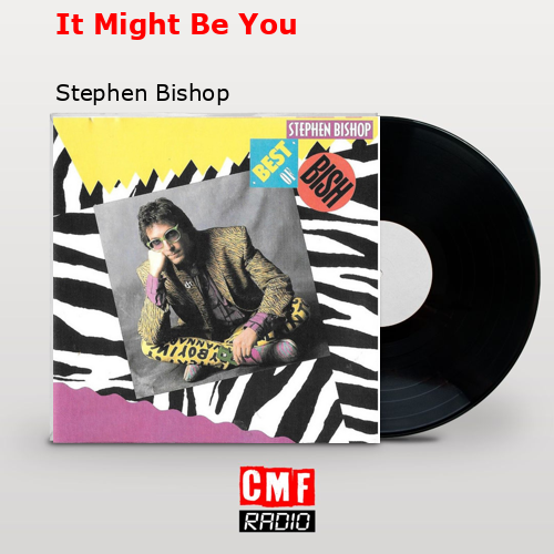 final cover It Might Be You Stephen Bishop