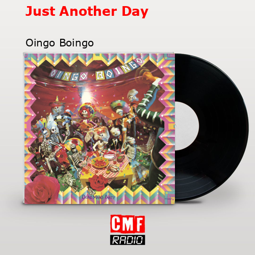 Just Another Day – Oingo Boingo
