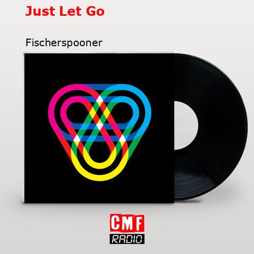 Just Let Go – Fischerspooner