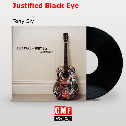 Justified Black Eye – Tony Sly