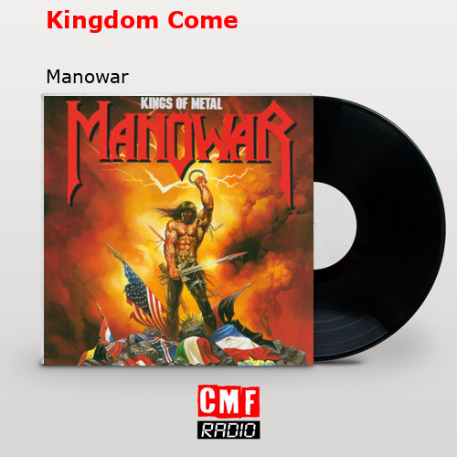 Kingdom Come – Manowar