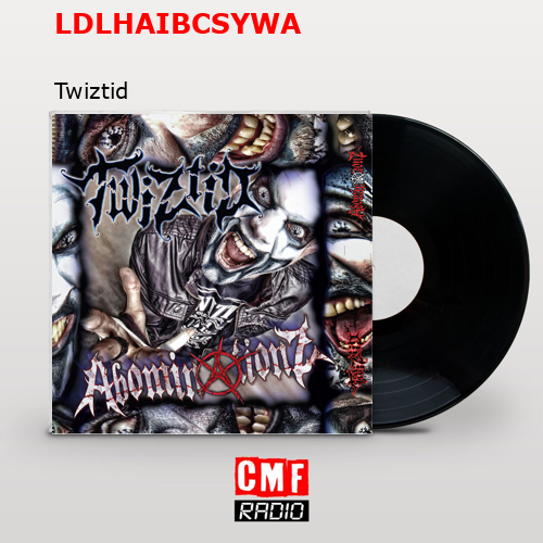 final cover LDLHAIBCSYWA Twiztid