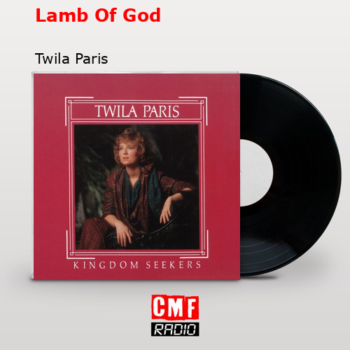 final cover Lamb Of God Twila Paris