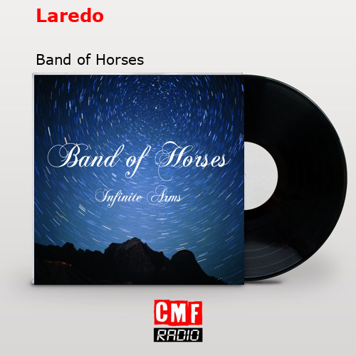 Laredo – Band of Horses