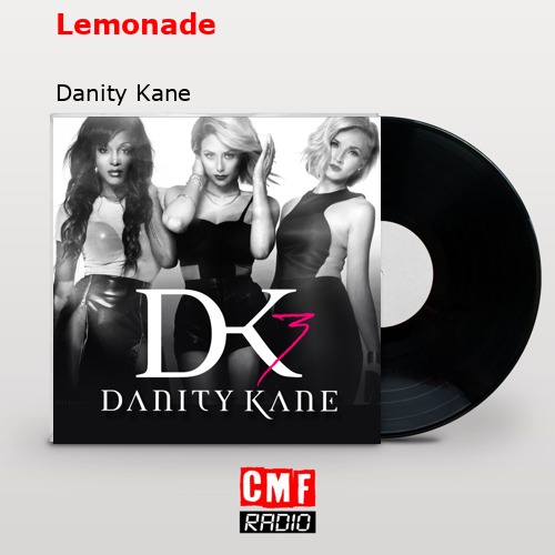 Lemonade – Danity Kane