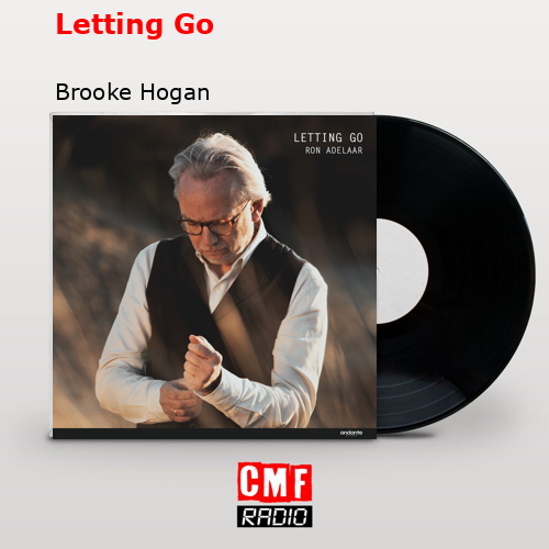 Letting Go – Brooke Hogan
