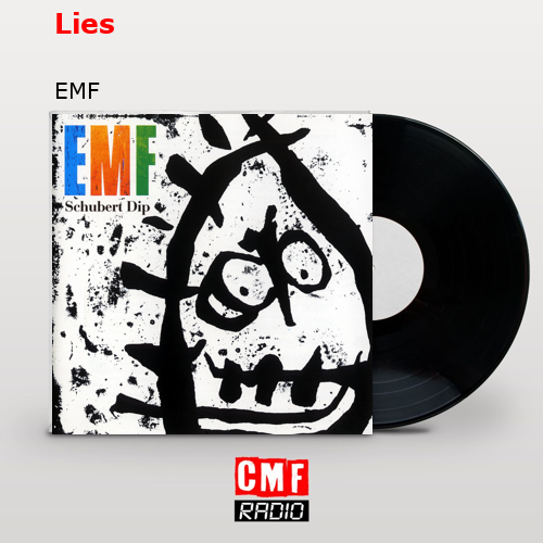 Lies – EMF