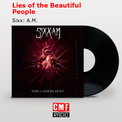 final cover Lies of the Beautiful People Sixx A.M