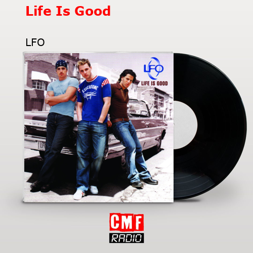 final cover Life Is Good LFO