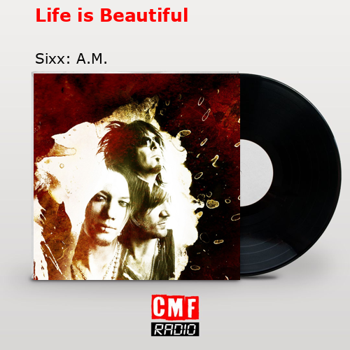 final cover Life is Beautiful Sixx A.M