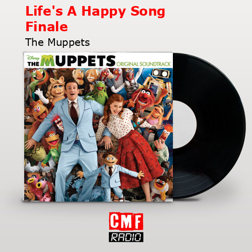 final cover Lifes A Happy Song Finale The Muppets