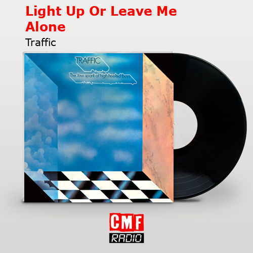 final cover Light Up Or Leave Me Alone Traffic