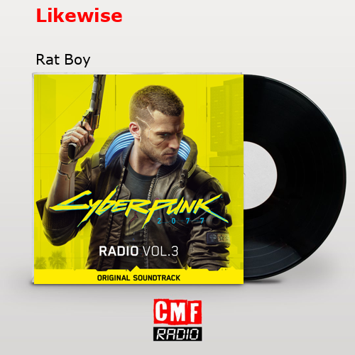 Likewise – Rat Boy