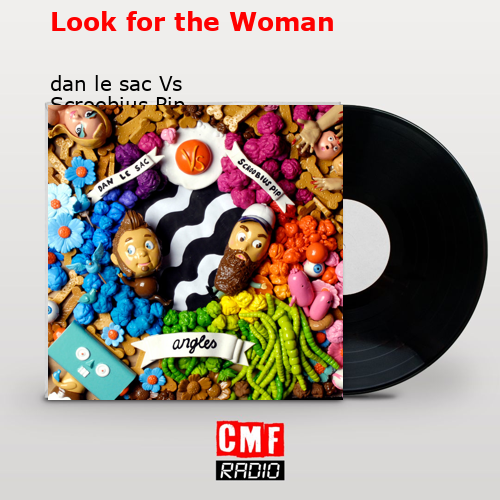 La historia y el significado de la canción 'Look for the Woman - dan le ...