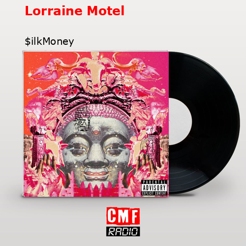 Lorraine Motel – $ilkMoney