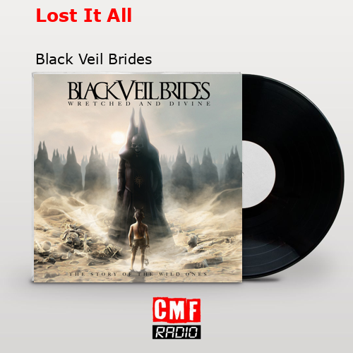 Lost It All – Black Veil Brides