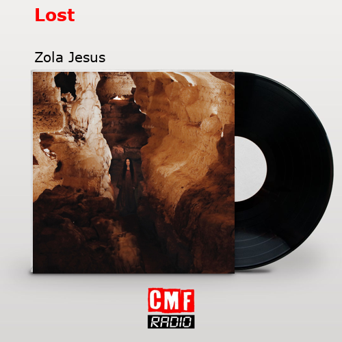 Lost – Zola Jesus