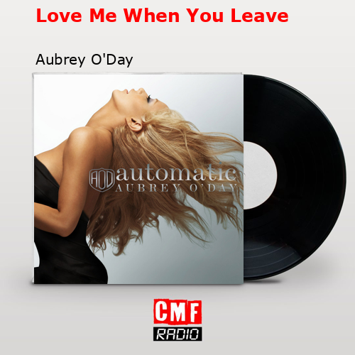 final cover Love Me When You Leave Aubrey ODay