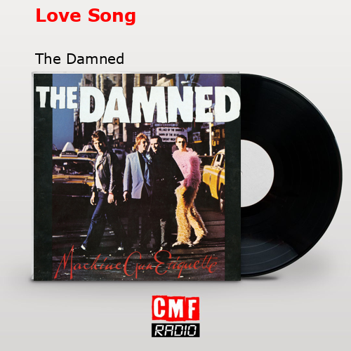 Love Song – The Damned